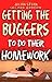 Getting the Buggers to do their Homework 2nd Edition by Stern, Julian 2nd (second) Revised Edition (2005)