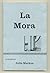 La Mora: A novel