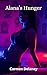 Alana's Hunger (Alana's Hun...