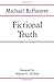 Fictional Truth (Parallax: Re-visions of Culture and Society) 1st edition by Riffaterre, Michael (1990) Paperback