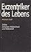 Exzentriker des Lebens: Zel...