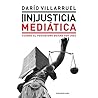 Injusticia Mediática