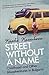 Street without a Name by Kapka Kassabova (2009-08-02)