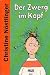 Der Zwerg Im Kopf by Christine Nöstlinger