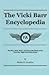 The Vicki Barr Encyclopedia the Who, What, When and Especiall... by Michael G. Cornelius