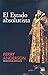 Estado Absolutista, El by PERRY ANDERSON (1997-04-06)