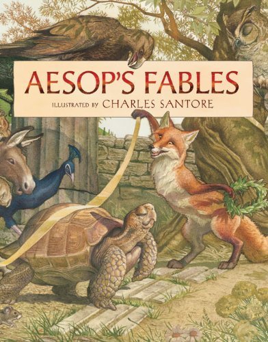 Aesop's Fables by Charles Santore (2012-10-02)