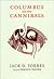 Columbus and Other Cannibals Publisher: Seven Stories Press