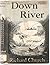 Down River