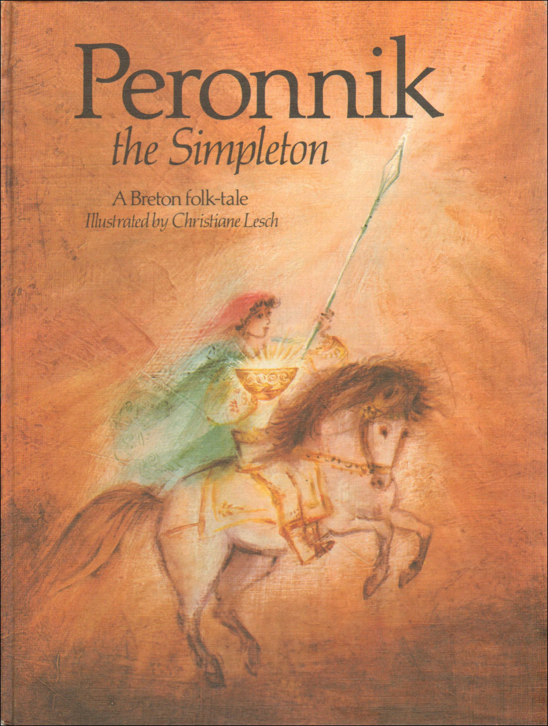 Peronnik the Simpleton: A Breton Folk-tale (Hardcover)