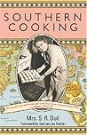 SOUTHERN COOKING by Dull, S. R. ( Author ) on Sep-15-2006[ Ha... by S.R. Dull