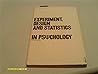 Experiment, Design and Statistics in Psychology