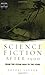 Science Fiction After 1900 by Landon, Brooks. (Routledge,2002) [Paperback]