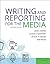 Writing & Reporting for the Media