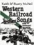 Western Railroad Songs