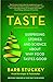 [Taste: Surprising Stories and Science about Why Food Tastes Good] [Author: Stuckey, Barb] [March, 2013]