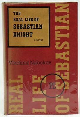 Vladimir Nabokov / The Real Life of Sebastian Knight First Edition 1945 [Hardcover] Nabokov, Vladimir