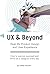 Ux & Beyond: Real-life Product Design and User Experience