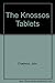 The Knossos Tablets by John Chadwick (1971-09-30)