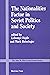 The Nationalities Factor In Soviet Politics And Society by Lubomyr Hajda