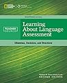Learning About Language Assessment (TeacherSource)