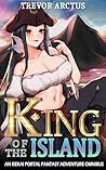 King of the Island: An Isekai Portal Fantasy Adventure Omnibus