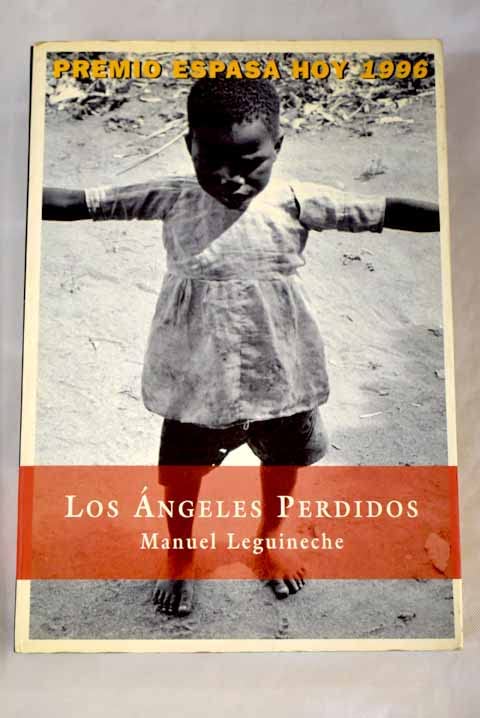 Portada de Los ángeles perdidos. La explotación del niño en el mundo, de Manuel Leguineche