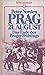 Prag, 21. [i.e. einundzwanzigster] August: D. Ende d. Prager Frühlings (Heyne Geschichte ; 3) (German Edition)