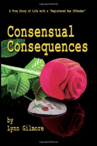 CONSENSUAL CONSEQUENCES by LYNN GILMORE (2011-01-12)