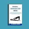 KEGEL EXERCISES F...