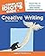 Complete Idiot's Guide to Creative Writing by Rozakis, Laurie (2004) Paperback