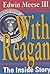 With Reagan: The Inside Story by Edwin Meese III (1992-06-28)