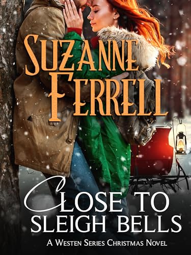 Close to Sleigh Bells (Westen Series Christmas Novel)