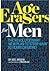 Age Erasers for Men the Rev...