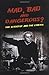 Mad, Bad and Dangerous?: The Scientist and the Cinema 1st (first) Edition by Frayling, Christopher [2006]