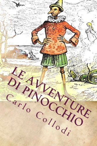 Le Avventure di Pinocchio: Illustrato (Italian Edition) by Carlo Collodi (2016-07-11)