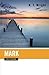 Mark for Everyone (The New Testament for Everyone) 2nd editio... by Tom     Wright