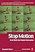 Stop Motion: Craft Skills for Model Animation (Focal Press Visual Effects and Animation) 2nd by Shaw, Susannah (2008) Paperback