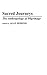 Sacred Journeys: Anthropology of Pilgrimage (Contributions to the Study of Anthropology) by Alan Morinis (1992-10-26)