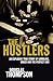The Hustlers by Thompson, Douglas (2007) Hardcover
