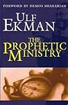 The Prophetic Ministry The Prophetic Ministry