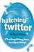 Hatching Twitter by Nick Bilton (10-Jul-2014) Paperback