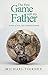 The First Game with My Father by Tierney, Michael (2014) Hardcover