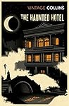 The Haunted Hotel...
