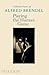 Playing the Human Game: Collected Poems of Alfred Brendel by Alfred Brendel (2010-11-27)