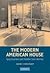 The Modern American House: Spaciousness and Middle Class Identity (Modern Architecture and Cultural Identity) by Sandy Isenstadt (2006-09-11)