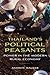 Thailand???s Political Peasants: Power in the Modern Rural Economy (New Perspectives in Se Asian Studies) by Andrew Walker (2012-08-06)