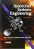 Spacecraft Systems Engineering (Aerospace Series) by Peter Fortescue (Editor), Graham Swinerd (Editor), John Stark (Editor) (12-Aug-2011) Hardcover