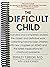 The Difficult Child: Expand...