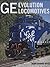 Ge Evolution Locomotives by Sean Graham-White published by Motorbooks International (2007)